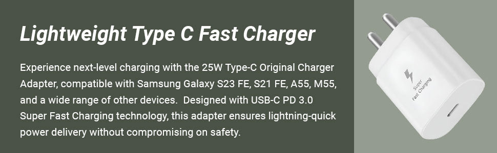 Samsung 25W Type C Super Fast Charging Adapter Compatible with Samsung M35, M05, S25, F06, A06, F55, F15, A15, M55s, M14, M15, M33, M34, F05, A14, A15, F14, S23, S24, Charge Adaptor 25 Watt, White